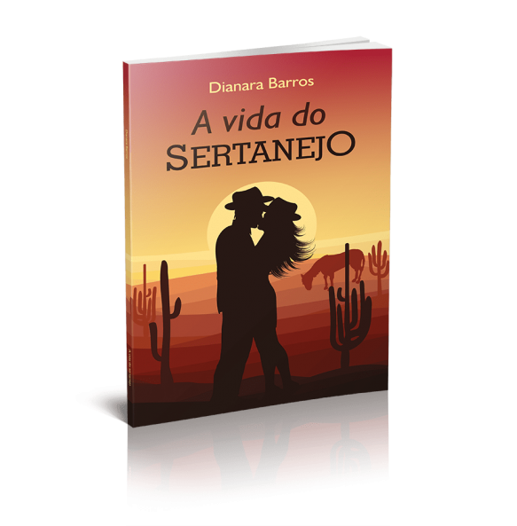 A VIDA DO SERTANEJO