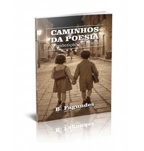CAMINHOS DA POESIA - A REDENÇÃO DO POETA