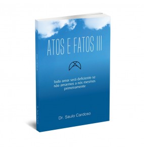 ATOS E FATOS III ATOS E FATOS III