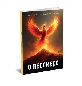 O RECOMEÇO