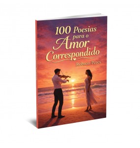 100 POESIAS PARA O AMOR CORRESPONDIDO
