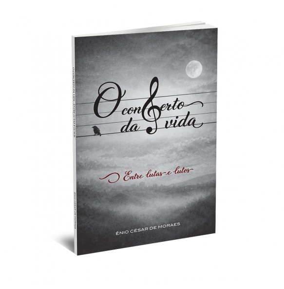 O CONCERTO DA VIDA – ENTRE LUTAS E LUTOS O CONCERTO DA VIDA – ENTRE LUTAS E LUTOS