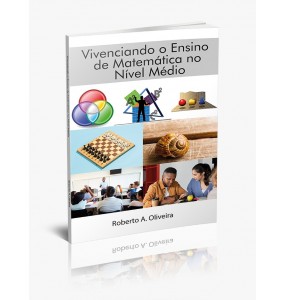 VIVENCIANDO O ENSINO DE MATEMÁTICA NO NÍVEL MÉDIO