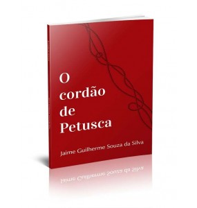 O CORDÃO DE PETUSCA