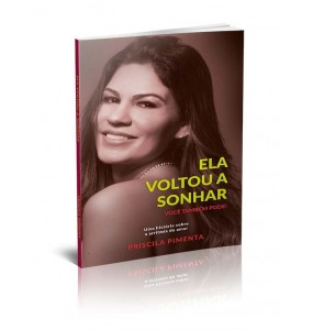 ELA VOLTOU A SONHAR