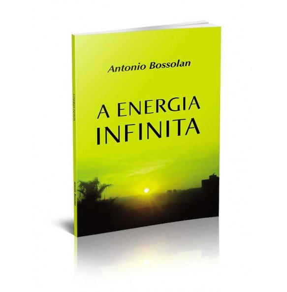 A ENERGIA INFINITA