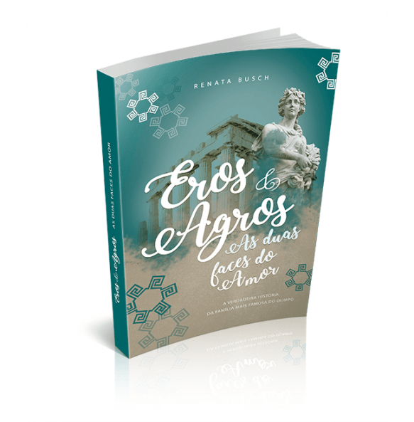 EROS E AGROS - As Duas Faces Do Amor