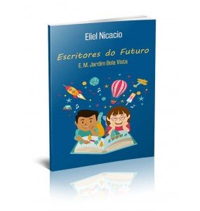 ESCRITORES DO FUTURO – E. M. JARDIM BELA VISTA