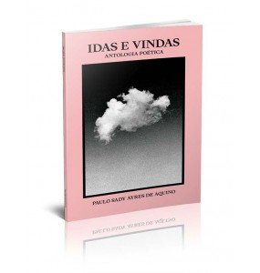 IDAS E VINDAS – ANTOLOGIA POÉTICA