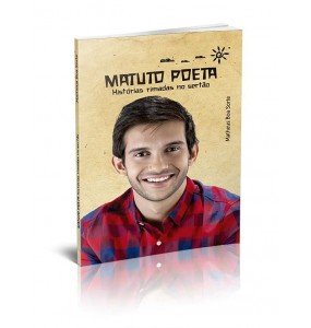 MATUTO POETA  - HISTÓRIAS RIMADAS NO SERTÃO