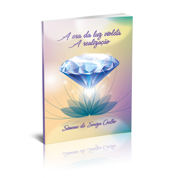 A ERA DA LUZ VIOLETA A REALIZAÇÃO