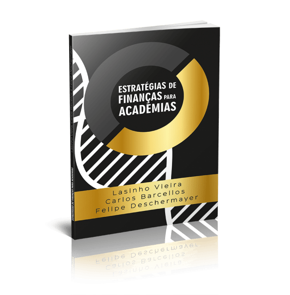 ESTRATÉGIAS DE FINANÇAS PARA ACADEMIAS 
