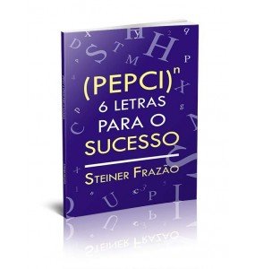 (PEPCI)n - 6 LETRAS PARA O SUCESSO