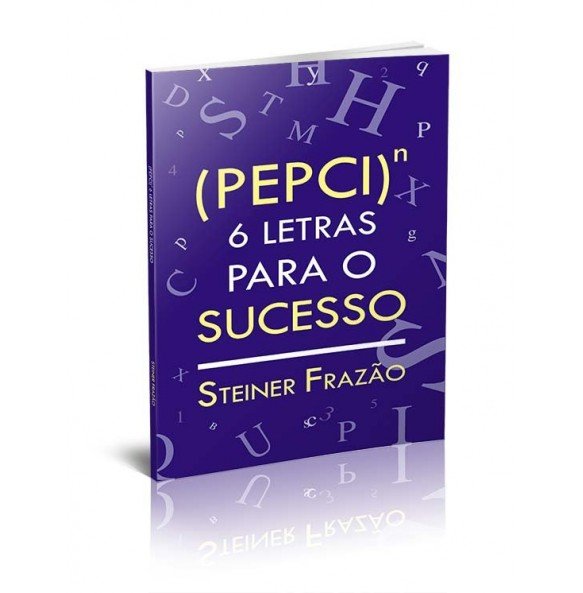 (PEPCI)n - 6 LETRAS PARA O SUCESSO