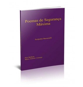 POEMAS DE SEGURANÇA MÁXIMA