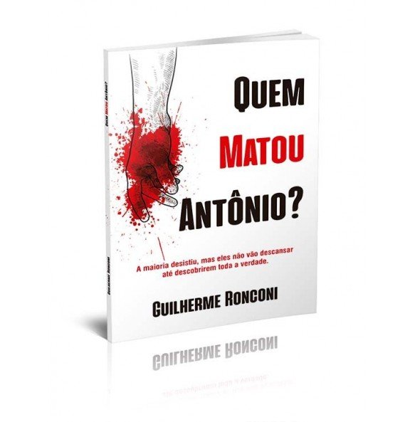 QUEM MATOU ANTÔNIO?