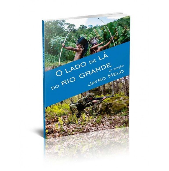 O LADO DE LÁ DO RIO GRANDE