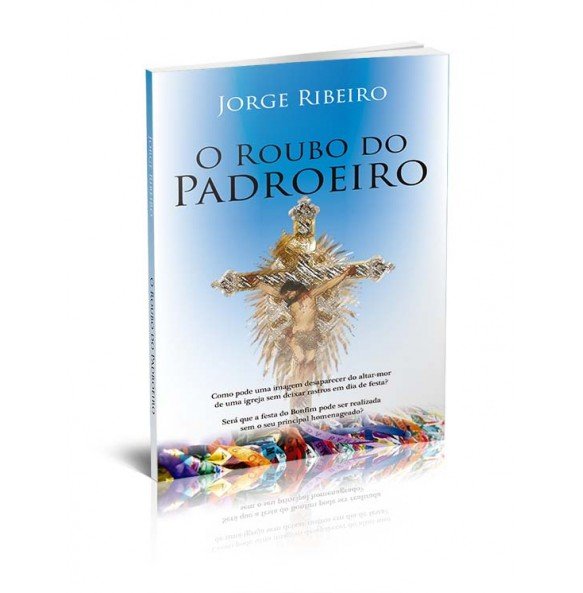 O ROUBO DO PADROEIRO