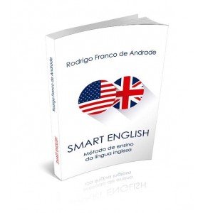 SMART ENGLISH – MÉTODO DE ENSINO DA LÍNGUA INGLESA
