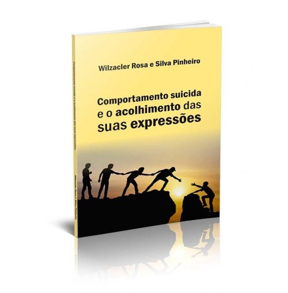 COMPORTAMENTO SUICIDA E O ACOLHIMENTO DAS SUAS EXPRESSÕES