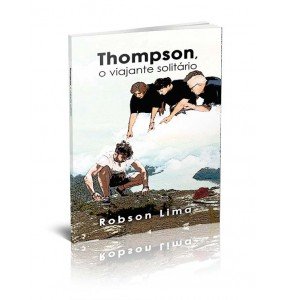 THOMPSON, O VIAJANTE SOLITÁRIO