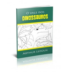 O VALE DOS DINOSSAUROS