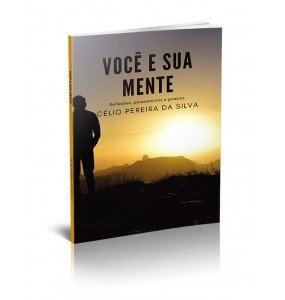 VOCÊ E SUA MENTE