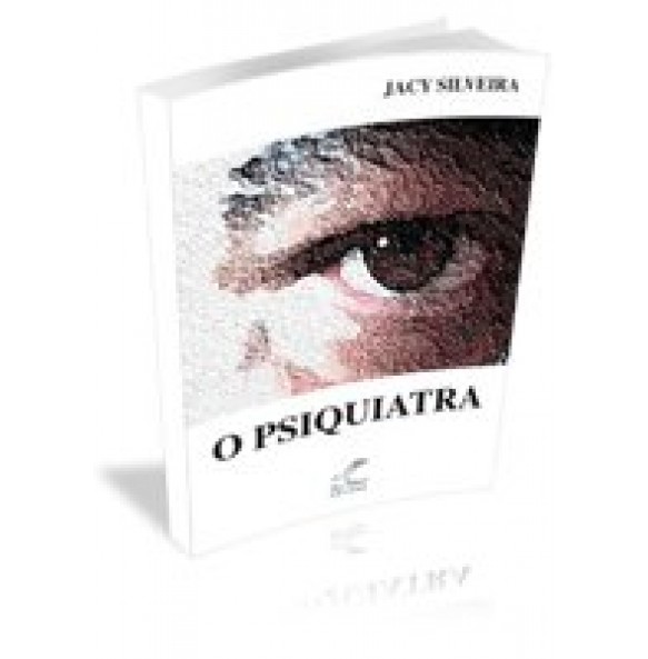 O PSIQUIATRA