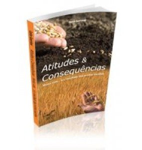 ATITUDES E CONSEQUÊNCIAS 