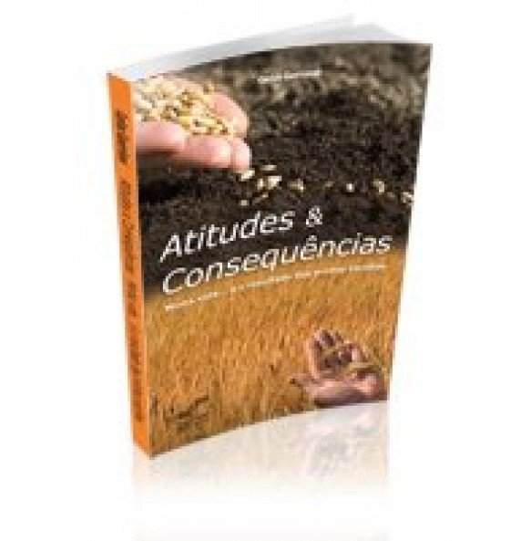 ATITUDES E CONSEQUÊNCIAS 