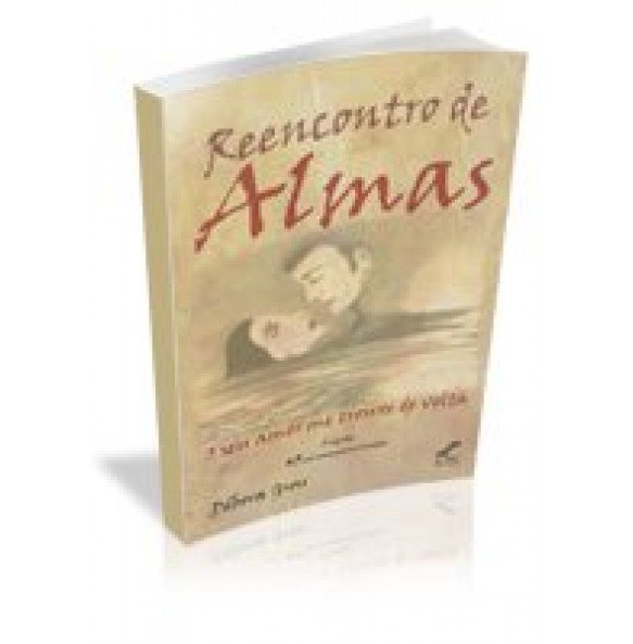 Reencontro de Almas – O seu amor me trouxe de volta ESGOTADO