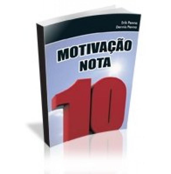 MOTIVAÇÃO NOTA 10  - ESGOTADO