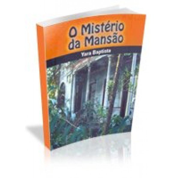 O MISTÉRIO DA MANSÃO