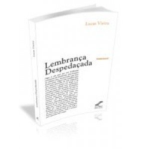 Lembrança Despedaçada- ESGOTADO