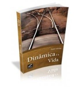 DINÂMICA É A VIDA 