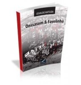 ONSSASOM & FAVELINHA 