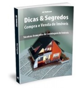 DICAS & SEGREDOS- Compra e Venda de Imóveis 