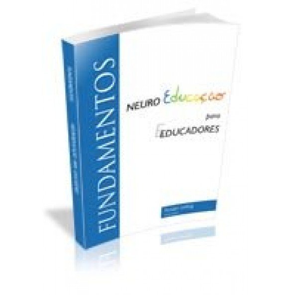 Neuroeducação para Educadores- ESGOTADO