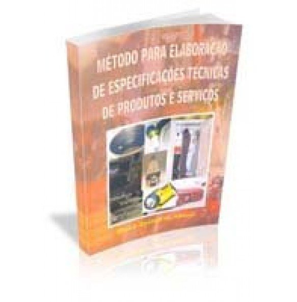 Método para Elaboração de Especificações Técnicas de Produtos e Serviços 