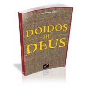 DOIDOS DE DEUS