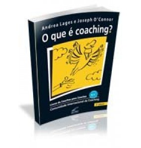 O QUE É COACHING? 2ª Edição  