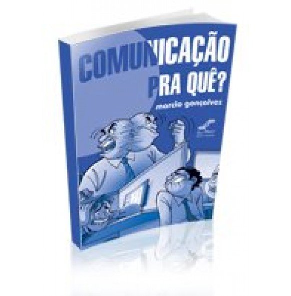 Comunicação Pra Quê? ESGOTADO