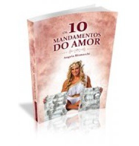 OS 10 MANDAMENTOS DO AMOR 