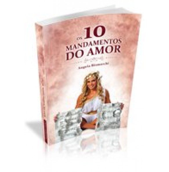 OS 10 MANDAMENTOS DO AMOR 