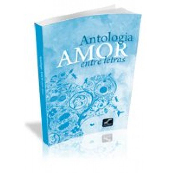 ANTOLOGIA AMOR ENTRE LETRAS