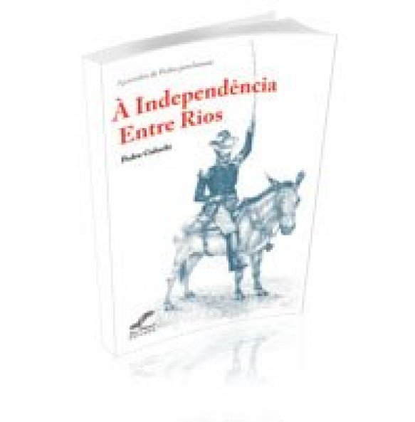 À INDEPENDÊNCIA, ENTRE RIOS 