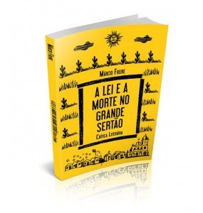 A LEI E A MORTE NO GRANDE SERTÃO Critica Literária