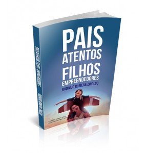 PAIS ATENTOS FILHOS EMPREENDEDORES