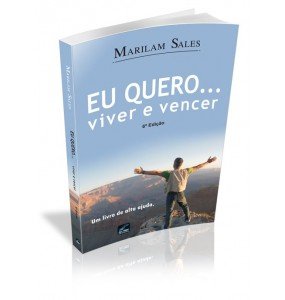 EU QUERO... Viver e Vencer  - ESGOTADO