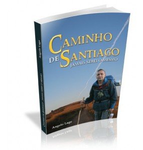 CAMINHO DE SANTIAGO Jamais serei o mesmo